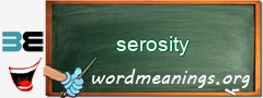 WordMeaning blackboard for serosity